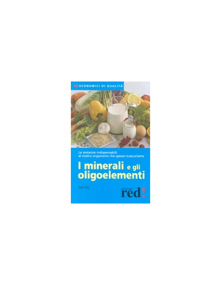 I minerali e gli oligoelementi