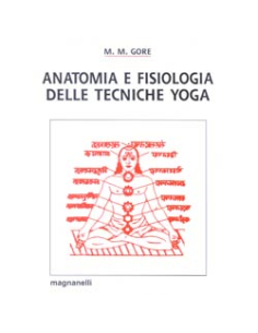 Anatomia e fisiologia delle tecniche yoga