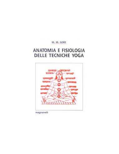 Anatomia e fisiologia delle tecniche yoga