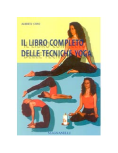 Il libro completo delle tecniche yoga