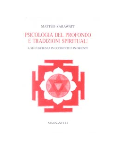 Psicologia del Profondo e Tradizioni Sprituali