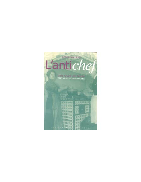 L'antichef,  dalla tavola alla favola