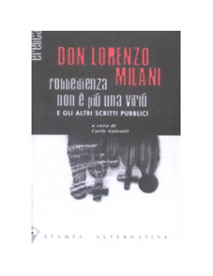 L'obbedienza non è più una virtù