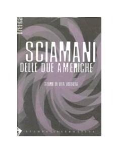 Sciamani delle due Americhe