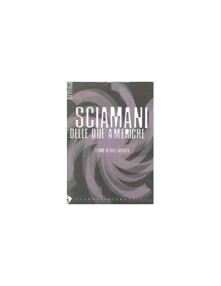 Sciamani delle due Americhe