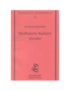 Meditazione Tibetana provate!