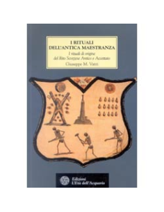 I Rituali dell'antica maestranza