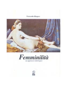 Femminilità un approccio mitologico