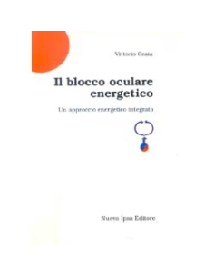 Il blocco oculare energetico
