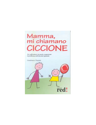Mamma mi chiamano ciccione