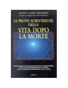 Le prove scientifiche della vita dopo la morte