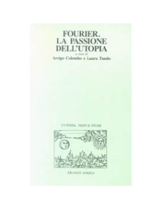 Fourier la Passione dell'Utopia