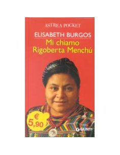 Mi chiamo Rigoberta Menchu