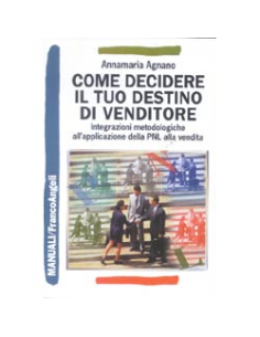Come Decidere il Tuo Destino di Venditore