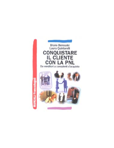 Conquistare il Ccliente con la PNL