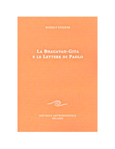 La Bhagavad Gita e le Lettere di Paolo