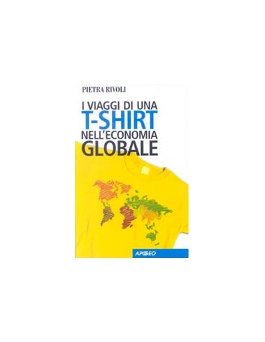 I viaggi di una T-Shirt nell'Economia Globale