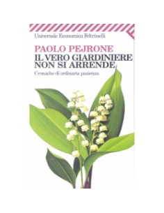Il Vero Giardiniere non Si Arrende