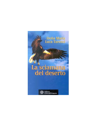 La sciamana del deserto