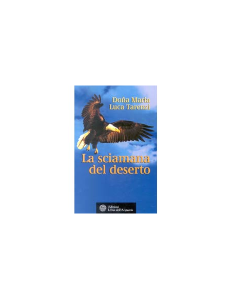 La sciamana del deserto