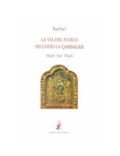 La Via del Fuoco Secondo la Qabbalah