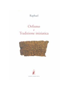 Orfismo e Tradizione Iniziatica
