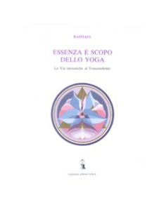 Essenza e Scopo dello Yoga