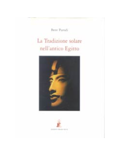 La Tradizione Solare nell'Antico Egitto