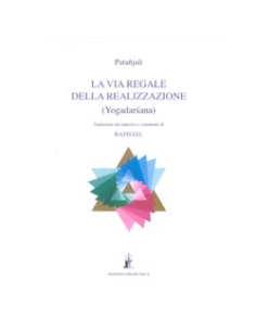 La Via Regale della Realizzazione