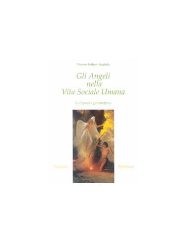 Gli Angeli nella vita sociale umana