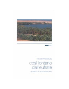 Così lontano dallì'Eufrate