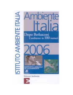 Ambiente Italia 2006 dopo Berlusconi