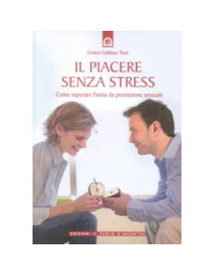 Il piacere senza stress