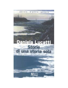 Storie di una storia sola