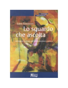 Lo sguardo che ascolta