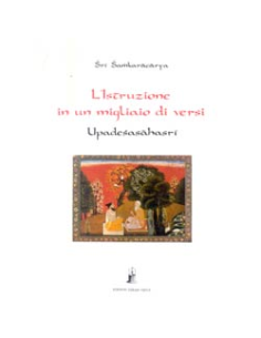 L'istruzione in un Migliaio di Versi Upadesasahasri