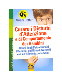 Curare i Disturbi d'Attenzione e di Comportamento dei Bambini