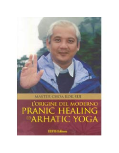 L'origine del moderno Pranic healing ed Arhatic Yoga