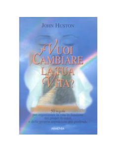 Vuoi cambiare la tua vita?