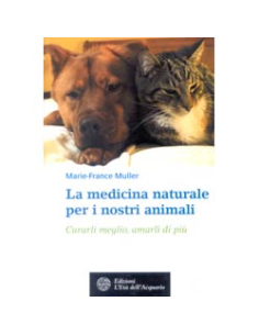 La Medicina Naturale Per i Nostri Animali