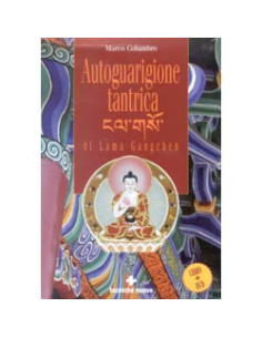 Autoguarigione tantrica di Lama Ganchen