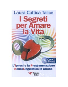 I segreti per amare la vita
