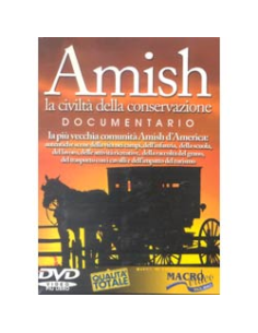 Amish la Civiltà della Conservazione