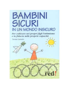 Bambini sicuri in un mondo insicuro