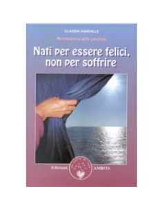Nati per Essere Felici, non pr Soffrire