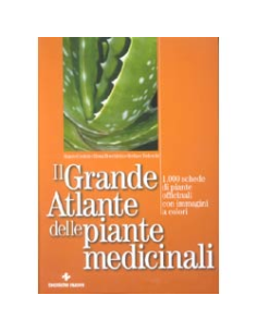 Il grande atlante delle piante medicinali