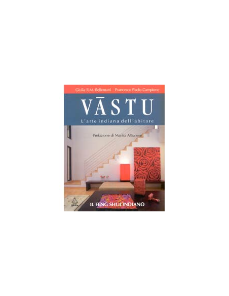 Vastu l'arte indiana dell'abitare
