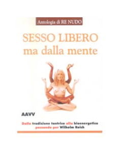 Sesso libero ma dalla Mente
