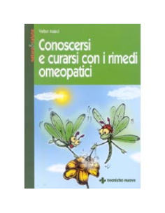 Conoscersi e Curarsi con i Rimedi Omeopatici