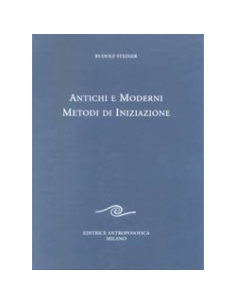 Antichi e Moderni Metodi di Iniziazione